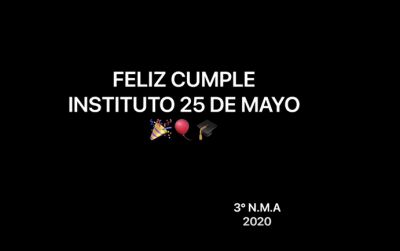 ¡Feliz cumple 25! Tercer Año NMA